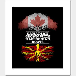 Canadian Grown With Macedonian Roots - Gift for Macedonian With Roots From Macedonia Posters and Art